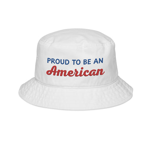 "Proud To Be An American" Embroidered Bucket Hat