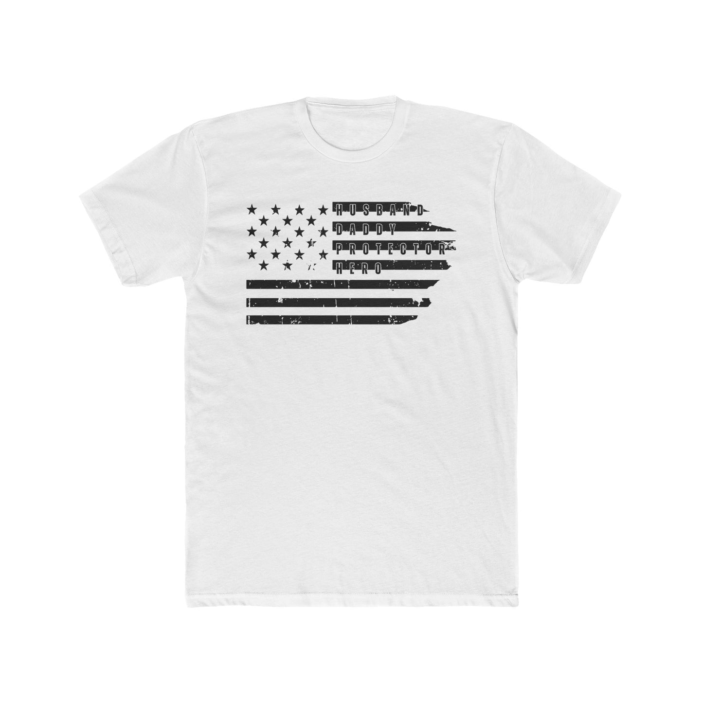 "Husband, Daddy, Protector, Hero" American Flag T-Shirt