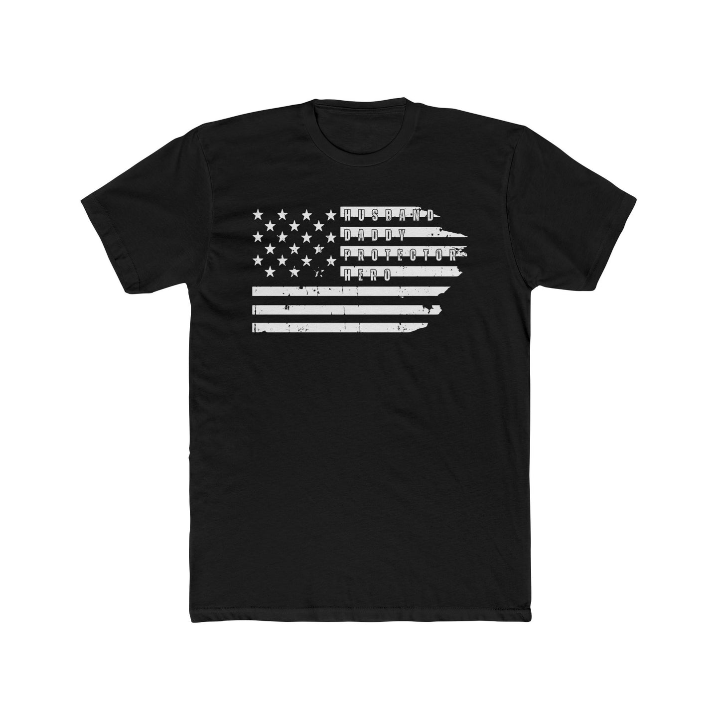 "Husband, Daddy, Protector, Hero" American Flag T-Shirt