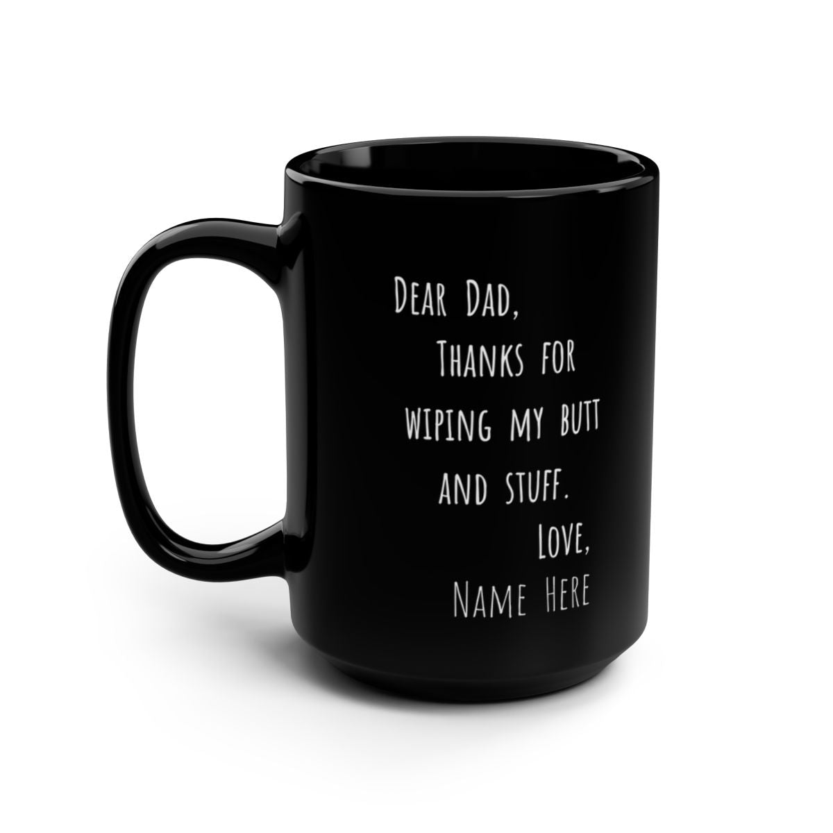 "Dear Dad" Funny Father Gift Mug - Black